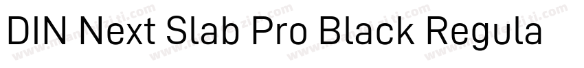 DIN Next Slab Pro Black Regular字体转换